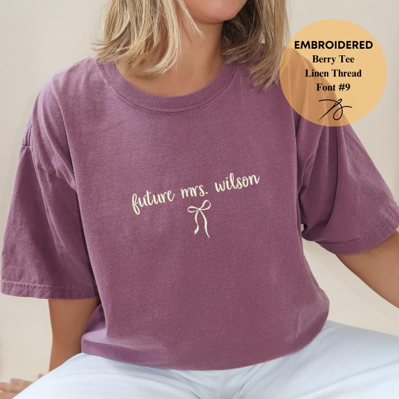 Embroidered Custom Future Mrs. Shirt, Custom Future Mrs. Shirt, Bride to be, Comfort Colors, Engagement Gift, Coquette Bachelorette Party