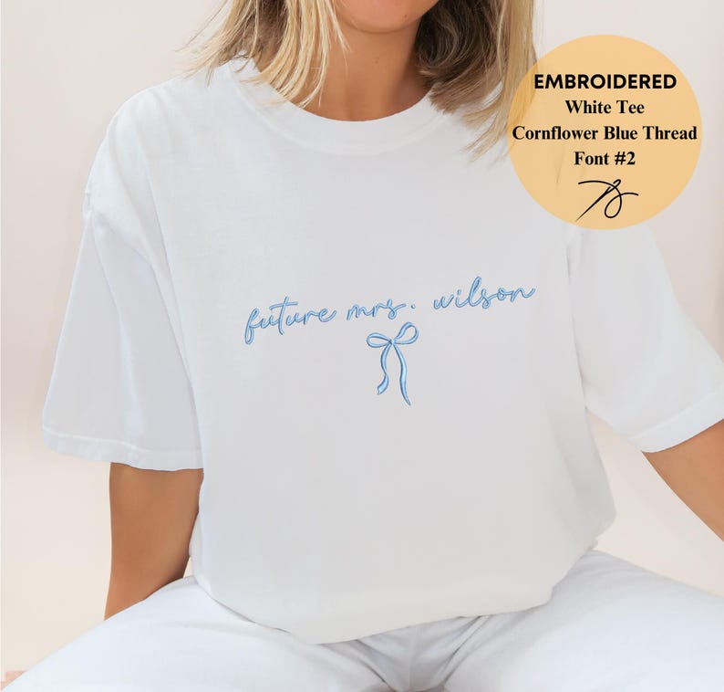 Embroidered Custom Future Mrs. Shirt, Custom Future Mrs. Shirt, Bride to be, Comfort Colors, Engagement Gift, Coquette Bachelorette Party