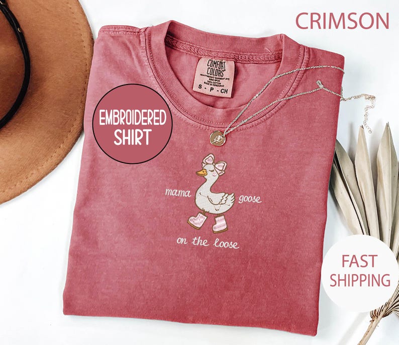 Embroidered Mama Silly Goose Shirt , Funny Mama Goose On The Loose Embroidery Comfort Colors® Shirts , Mothers Day Gifts