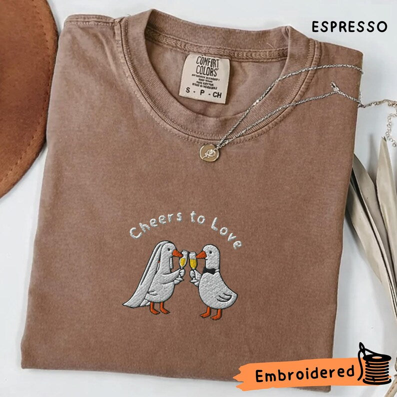 Embroidered Cheers to Love Goose Tee, Couple Goose Comfort Colors T-Shirt