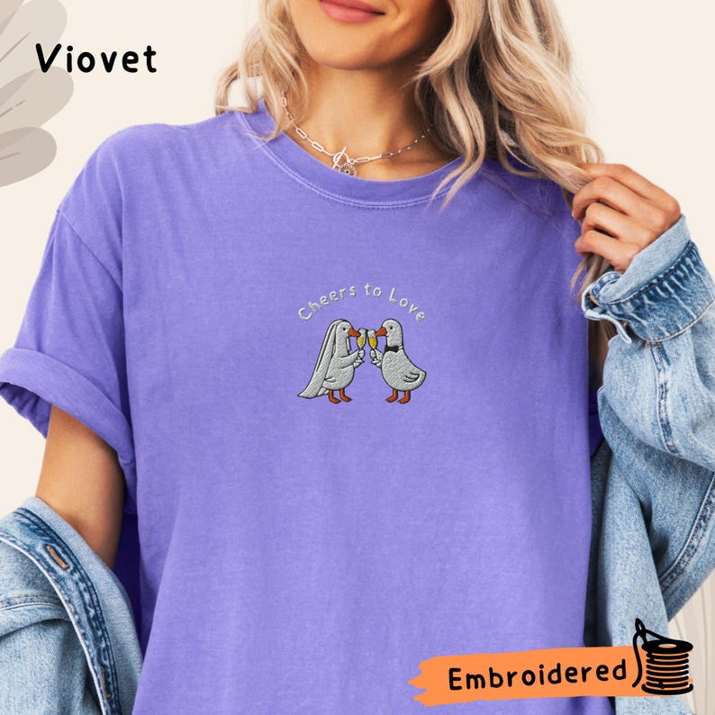 Embroidered Cheers to Love Goose Tee, Couple Goose Comfort Colors T-Shirt