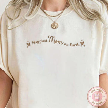 EMBROIDERED Happiest Mom on Earth Tshirt Sweatshirt Hoodie, Mickey mouse Disney mama Mother's day Embroidery shirt