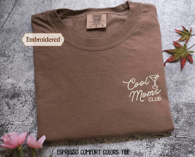 Cool Moms Club Comfort Colors® Shirt, Trendy Mama Mother’s Day Gift, Custom Embroidery