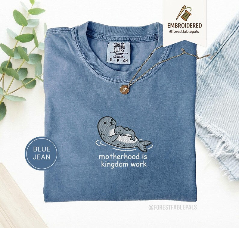 Embroidered Motherhood Is Kingdom Work Seal Shirt - Cute Seal Mom Baby Tee, Christian Mama Shirt, Comfort Colors Coastal Mother Gift