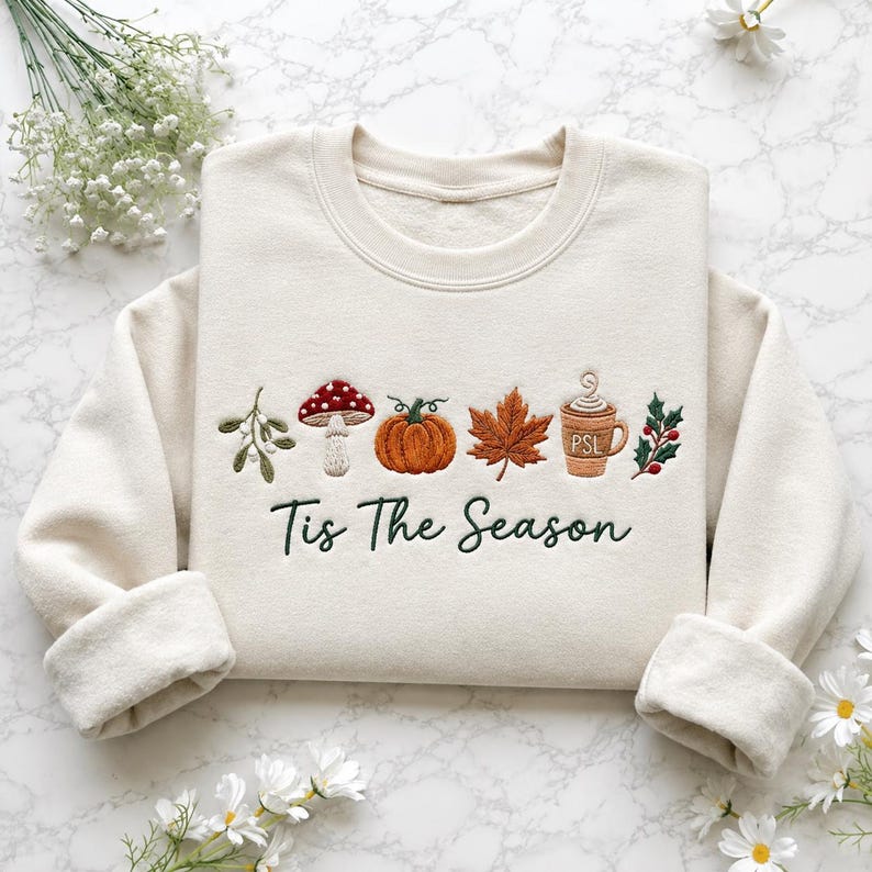 Embroidered Tis The Season Sweatshirt, Fall Icon Shirt, Pumpkin PSL Coffee Mushroom Leaf Sweatshirt, Autumn Holiday Gift, Thanksgiving Gift