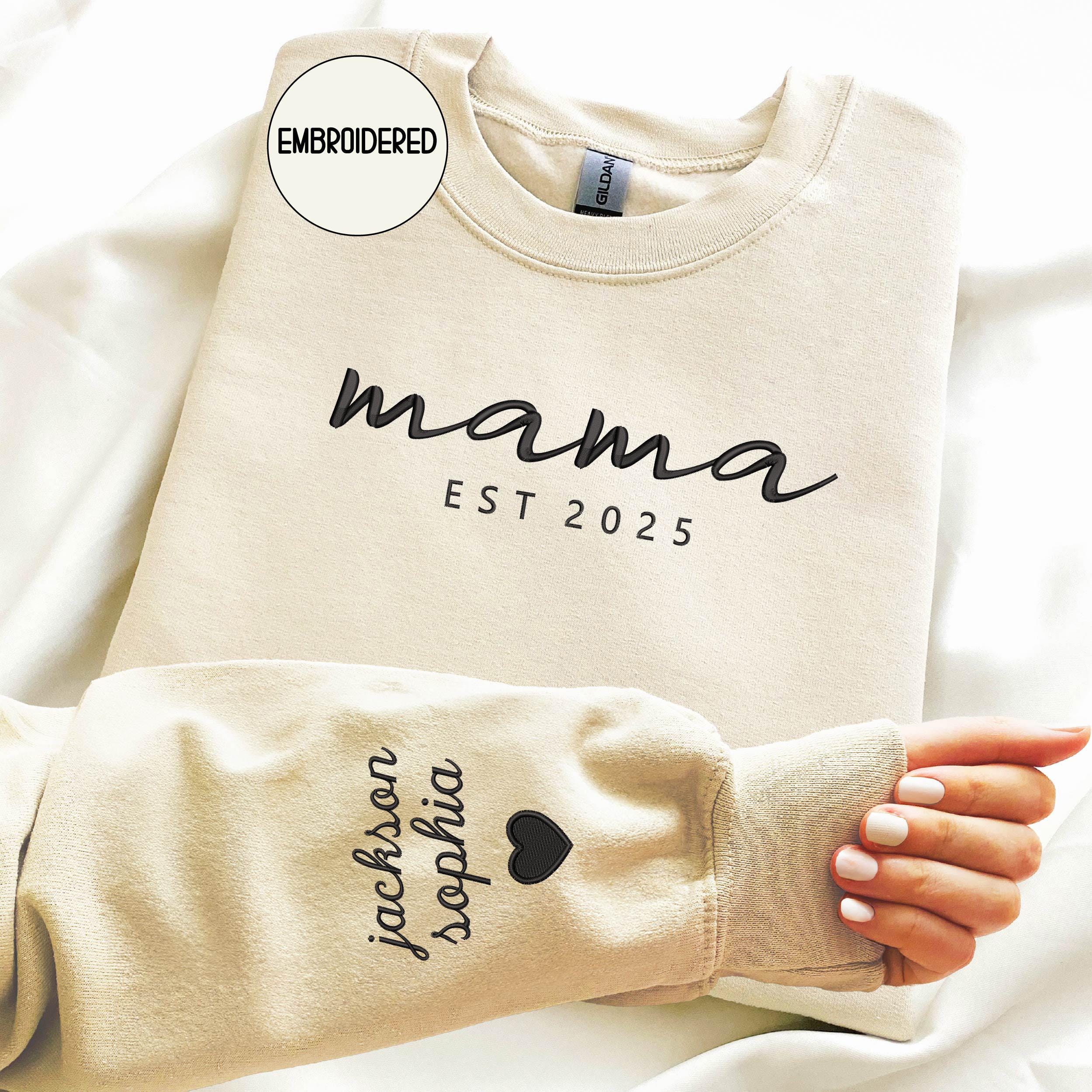 Embroidered Mama Sweatshirt , Personalized Kids Names & Date - Christmas New Mom Gift